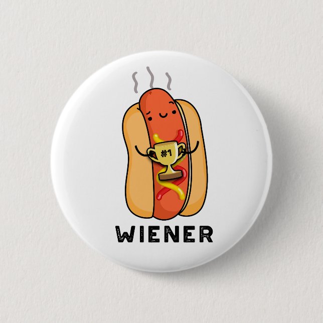 Wiener Funny Sausage Pun  Button (Front)