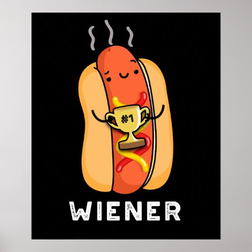 Wiener Funny Sausage Pun Dark BG Poster