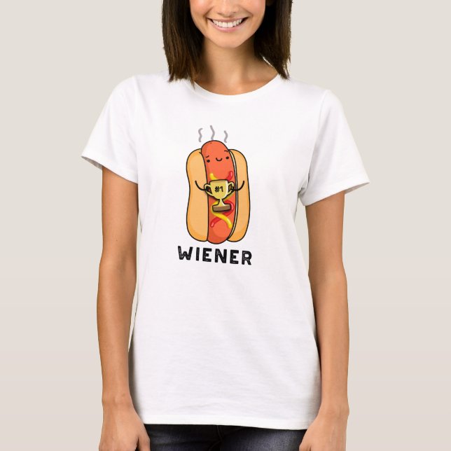 Wiener Funny Sausage Pun  T-Shirt (Front)