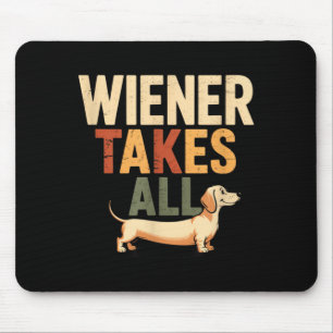 Wiener Takes Funny Cute Dachshund Doxie Lover Gift Mouse Pad