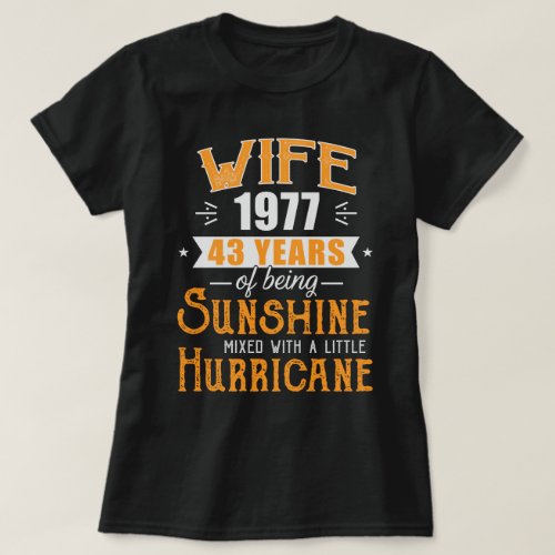 Wife 1977 Gift 43 Years Wedding Anniversary T_Shirt