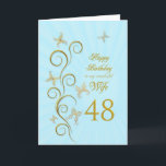 Wife 48th Birthday with golden butterflies Card<br><div class="desc">For a wife,  48th Birthday with golden butterflies.  A floral scroll with stylized flowers and delicate butterflies. A stunning birthday card. See the whole range of cards for ages and relationships in my store.  Golden butterflies made from delicate scroll work flutter around this elegant and beautiful birthday card</div>