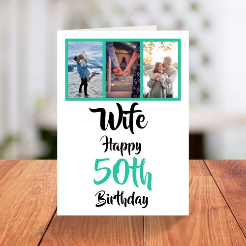 Wife 50th happy birthday 3 photo collage card