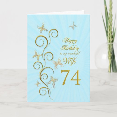 Wife 74th Birthday with golden butterflies Card