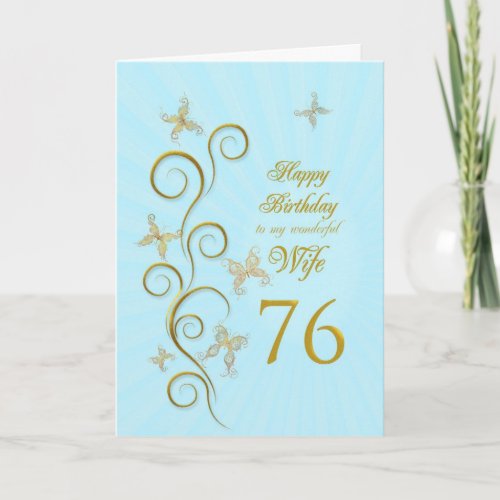 Wife 76th Birthday with golden butterflies Card