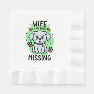 Wife and Dog Missing Napkins