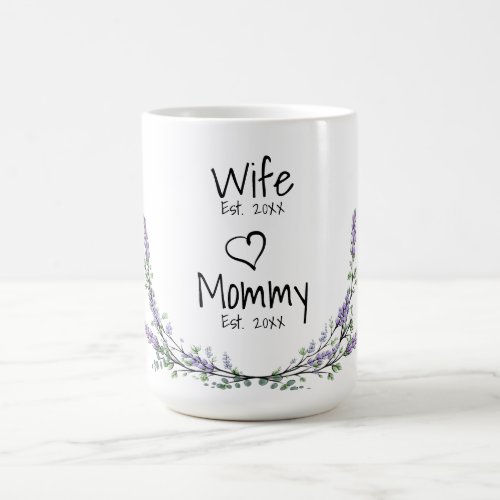 Wife and mommy  purple lavender  coffee mug