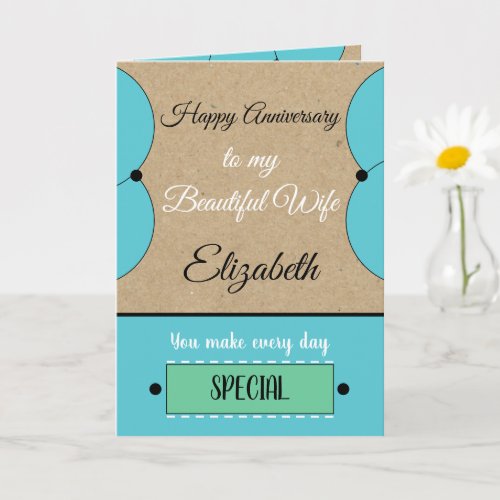 Wife Anniversary every day is special blue rustic Card