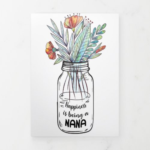 Wife Art Happiness Is Being A Nana Tri_Fold Card