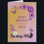 Wife Birthday Flowers and Butterflies<br><div class="desc">A lovely floral birthday card for a wife. Flowers and butterflies on a golden frame.A lilac theme gives a relaxed yet luxurious feel. A wonderful card to give to someone you care for on their birthday.</div>