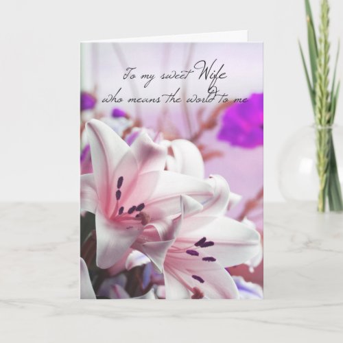 Wife Birthday Greeting Card With Cream Pink Lilies