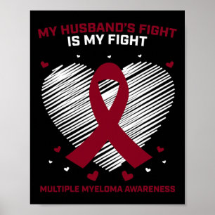 Wife Blood Cancer Fighter Husband Multiple Myeloma Poster