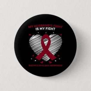 Wife Blood Cancer Fighter Husbynd Multiple Myeloma Button