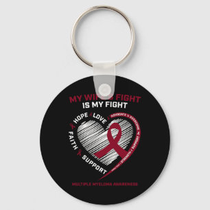 Wife Blood Cancer My Wife's Fight Multiple Myeloma Keychain