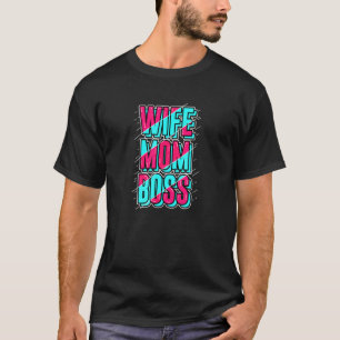Wife Boss Mom Blue Pink Happy Mother's Day Vintage T-Shirt