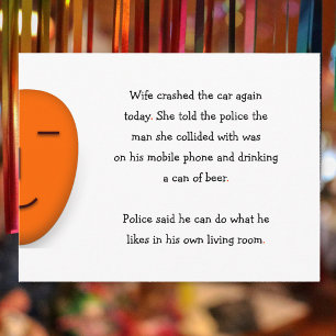 Wife Crashed Car Told Police Funny Humor Joke LOL Postcard
