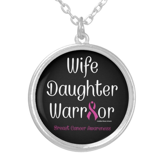 Wife Daughter Warrior...Breast Cancer Silver Plated Necklace (Front)