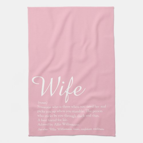 Wife Definition Elegant Script Girly Pink Fun Kitchen Towel