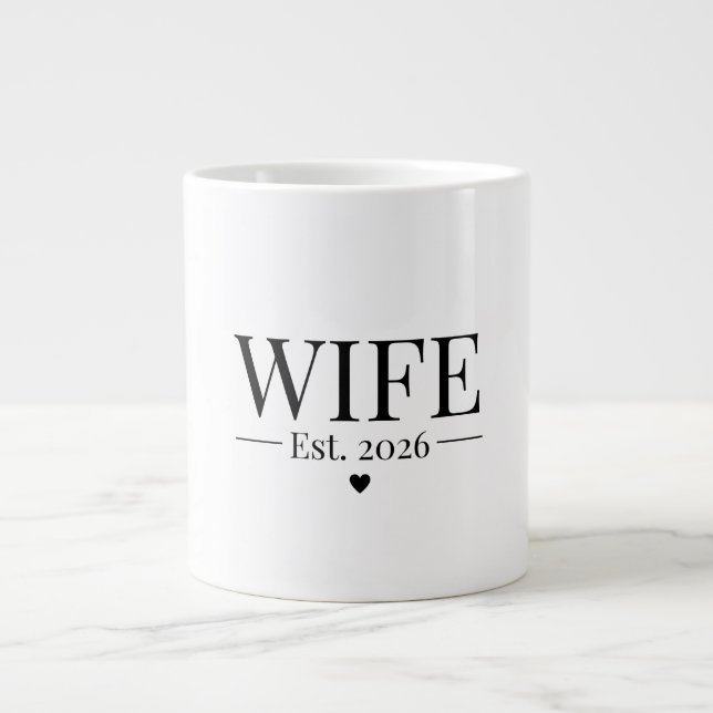 Wife Established 2026 Giant Coffee Mug (Front)