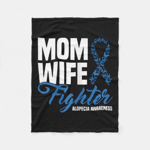 Wife Fighter Blue Ribbon Alopecia Awareness  Fleece Blanket