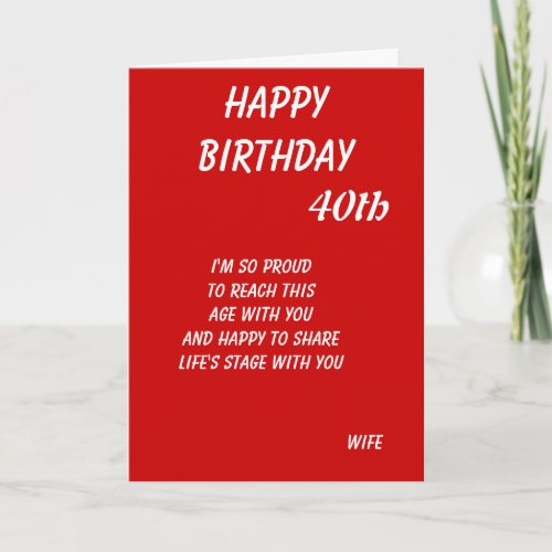 Wife fortieth birthday cards_from proud husband card
