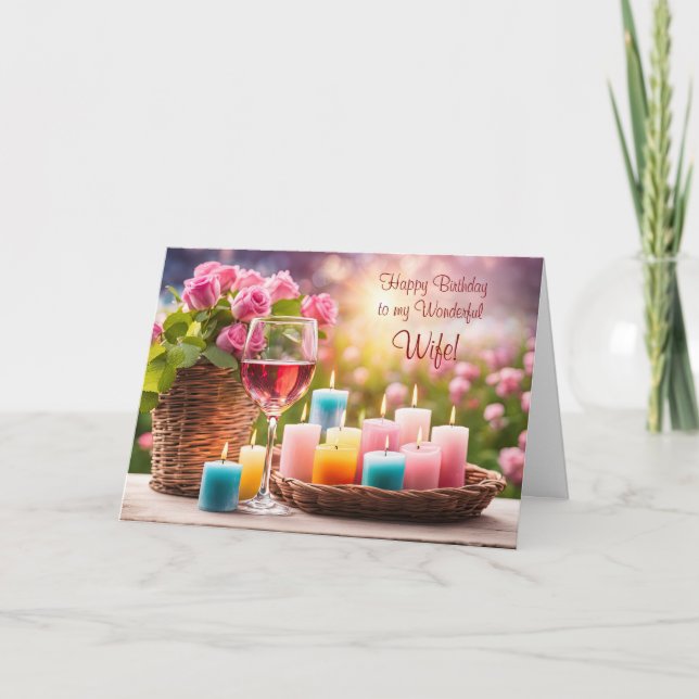 Wife Happy Birthday with Roses Wine Holiday Card (Front)