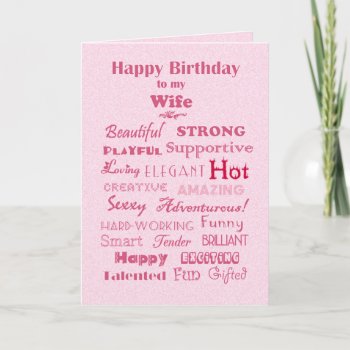 Wife Happy Birthday Words Of Praise Card by catherinesherman at Zazzle