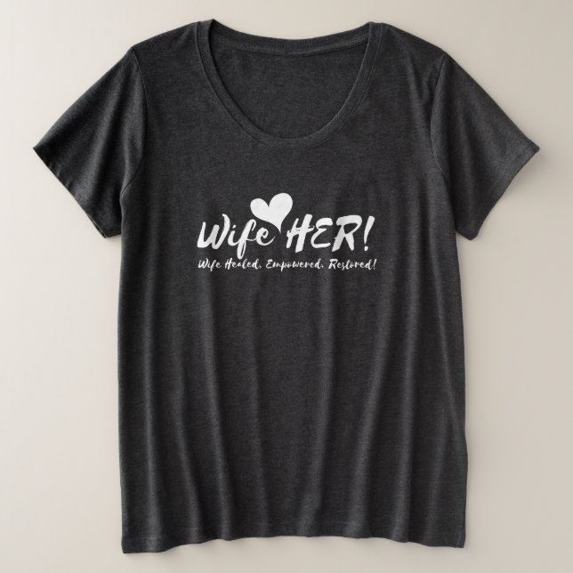 Wife HER! Comfy Tee (Design Front)