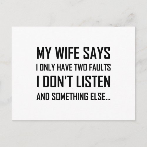 Wife Husband Two Faults Do Not Listen Funny Postcard
