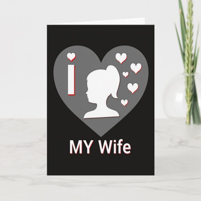 Wife I Love You Heartfelt Card (Front)