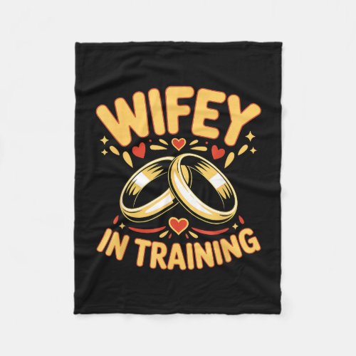 Wife in training fiancée wife husband engaged fleece blanket