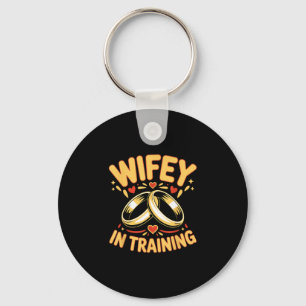 Wife in training fiancée wife husband engaged keychain