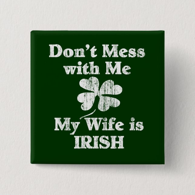 Wife is Irish Pinback Button (Front)