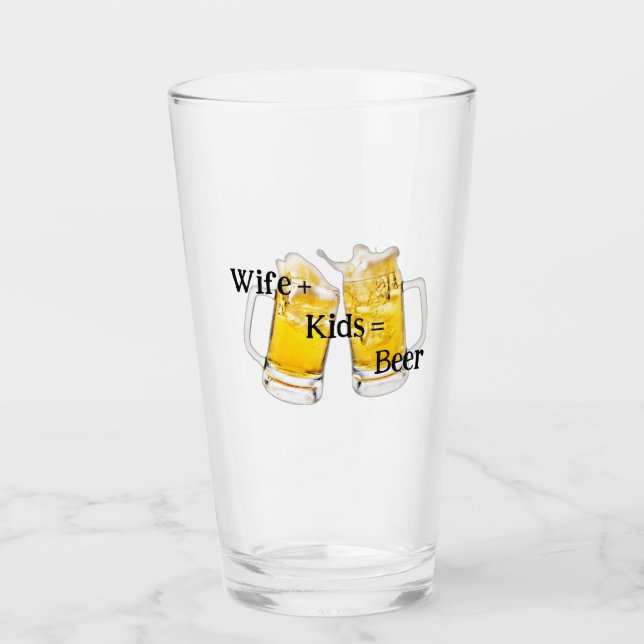 wife+kids=beer fathers day custom drinking glass (Front)