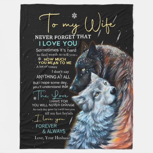 Wife Lovers  To My Wife Never Forget I Love You Fleece Blanket