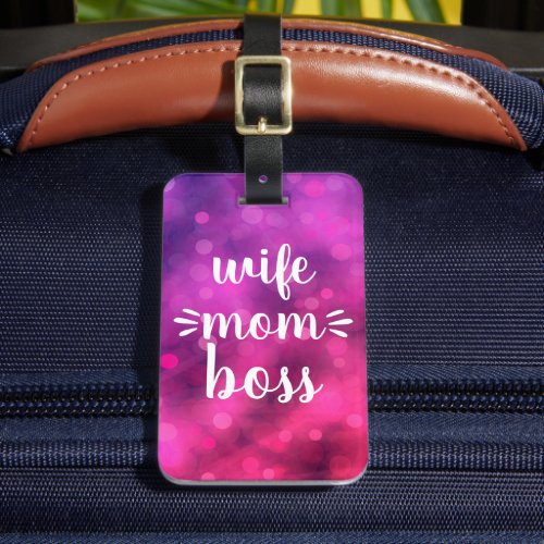 Wife Mom Boss Babe Bold Script Typography Hot Pink Luggage Tag