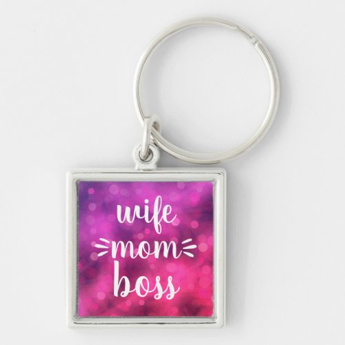 Wife Mom Boss Babe Script Typography Bold Hot Pink Keychain
