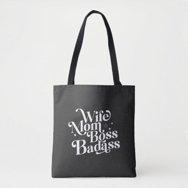 Wife Mom Boss Badass Funny Sarcastic Mother's Day  Tote Bag (Front)