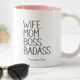 Wife Mom Boss Badass Funny Saying Mom Humor Two-Tone Coffee Mug