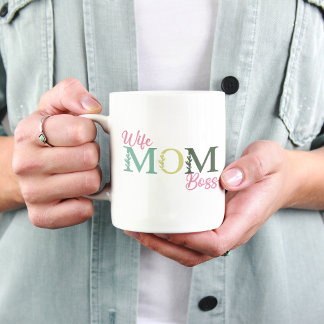Wife Mom Boss Cute Floral Typography Mom Gift Coffee Mug