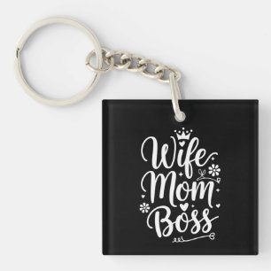 Wife Mom Boss Cute Mother's Day Gift Keychain