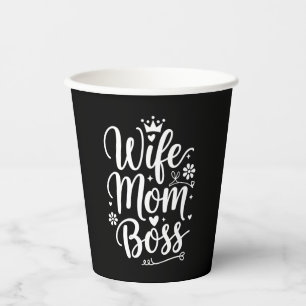 Wife Mom Boss Cute Mother's Day Gift Paper Cups