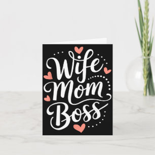 Wife mom boss funny mothers day card