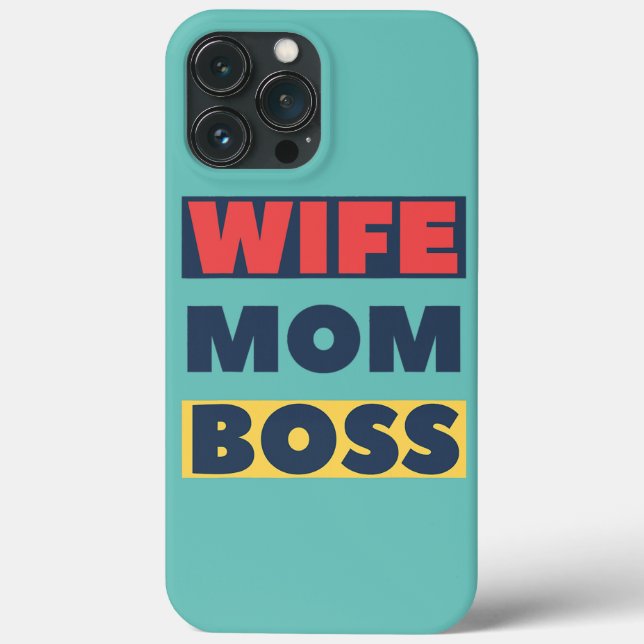 Wife Mom Boss Funny Mother's Day Design  Case-Mate iPhone Case (Back)