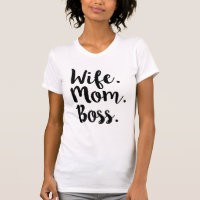 Wife Mom Boss funny women's shirt