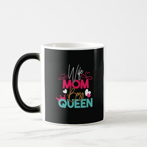 Wife Mom Boss Magic Mug