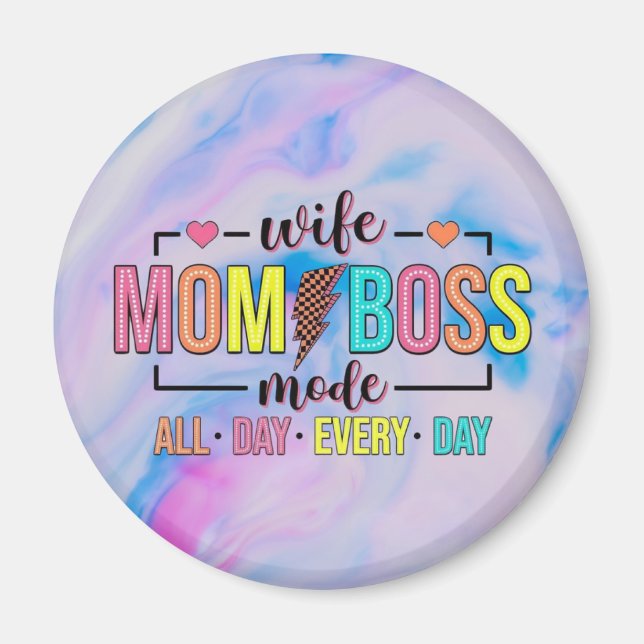 Wife Mom Boss Mode Magnet (Front)