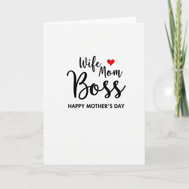 Wife Mom Boss Mothers Day Card (Front)