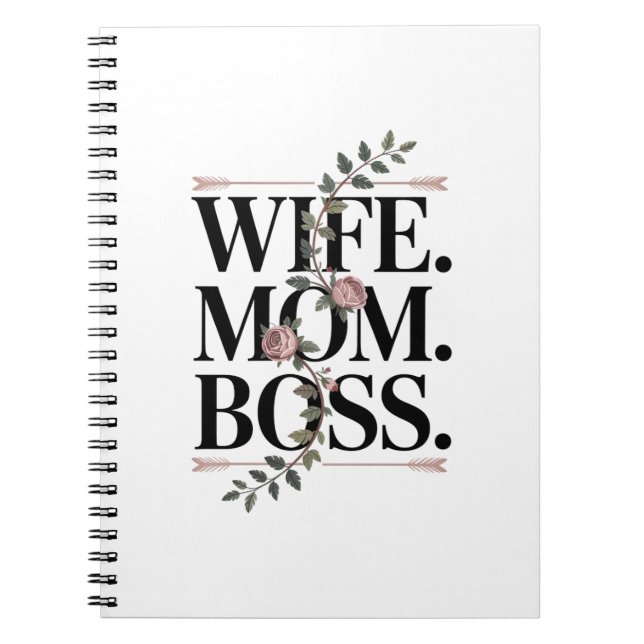 Wife. Mom. Boss. Notebook (Front)