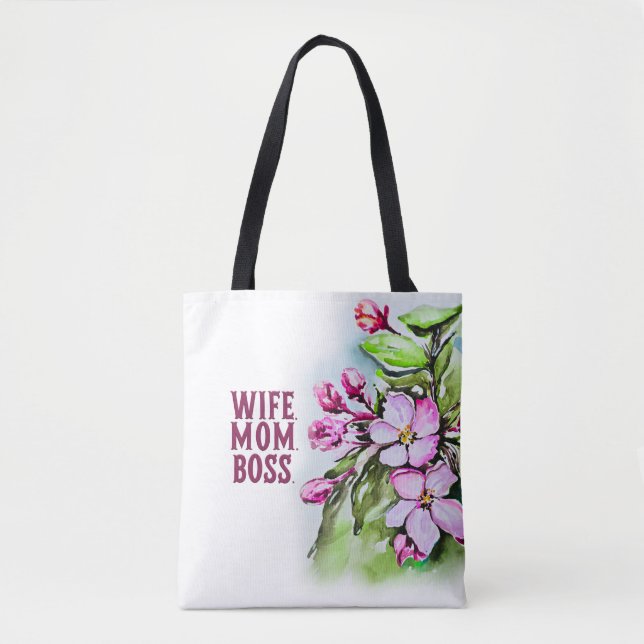 Wife Mom Boss, Pink Flowers Tote Bag (Front)